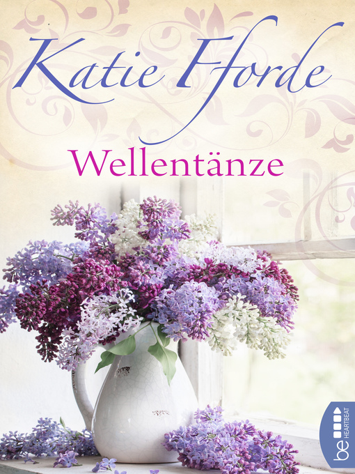 Title details for Wellentänze by Katie Fforde - Available